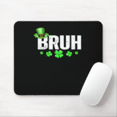 Lustiger Bruh St. Patrick's Day Shamrock Leprechau Mousepad (Mit Mouse)