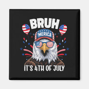 Lustiger Bruh Vierter 4. Juli Adler Amerikanisch Magnet