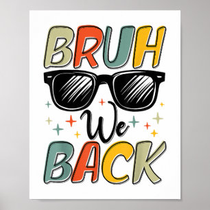 Lustiger Bruh Wir sind zurück in der Schule Retro Poster