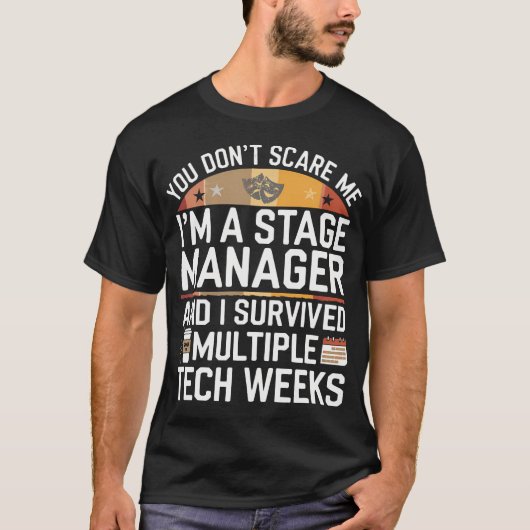 Lustiger Bühnenmanager Tech-Wochen Theater Manager T-Shirt (Vorderseite)