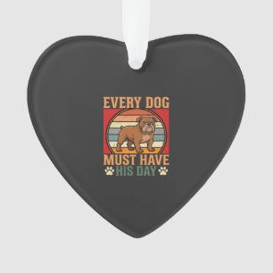 Lustiger Bulldogge Jeder Hund muss seinen Tag habe Ornament
