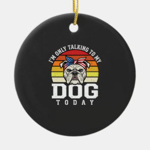 Lustiger Bulldoggen-Hundefreund Retro-Zitat Keramik Ornament