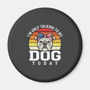 Lustiger Bulldoggen-Hundefreund Retro-Zitat Magnet