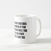 lustiger Bürohumor Kaffeetasse (VorderseiteRechts)