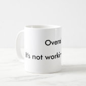Lustiger Bürospruch Kaffeetasse (Vorderseite Links)