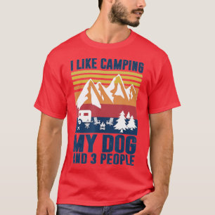Lustiger Camper Ich mag Camping Mein Hund und drei T-Shirt