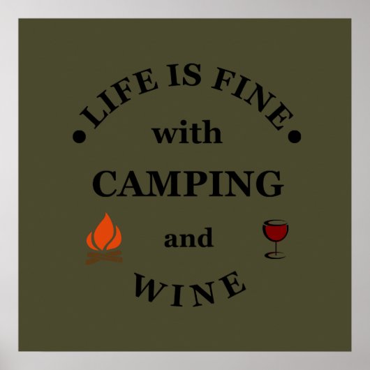 lustiger Camping- und Weinspruch Poster (Vorne)