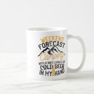 Lustiger Camping-Wochenende-Vorhersage 100% Chance Kaffeetasse