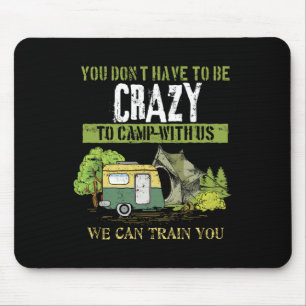 Lustiger Campingliebhaber Verrücktes Camping-Witz- Mousepad