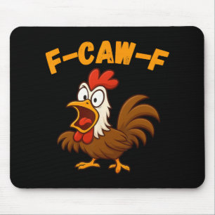 Lustiger Cartoon Hahn Geflügel Huhn F-caw-f Humor Mousepad