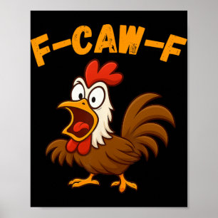 Lustiger Cartoon Hahn Geflügel Huhn F-caw-f Humor Poster