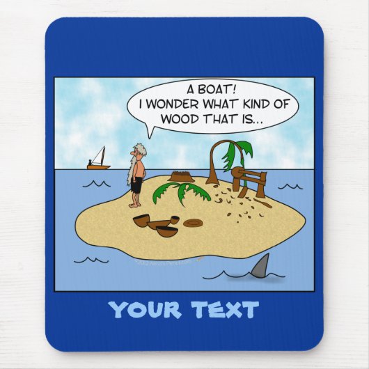 Lustiger Cartoon Woodturner auf verlassener Insel Mousepad (Vorne)