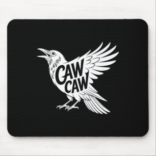 Lustiger Caw Caw Krähe Rabe Vogel Liebhaber Mousepad