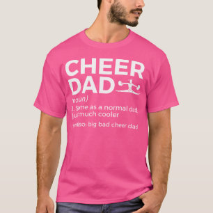 Lustiger Cheer Dad Definition Big Bad Cheer Dad Ch T-Shirt