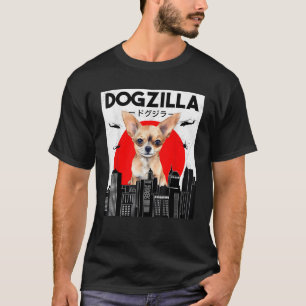 Lustiger Chihuahua Dogzilla Japanisch Für Hundebes T-Shirt