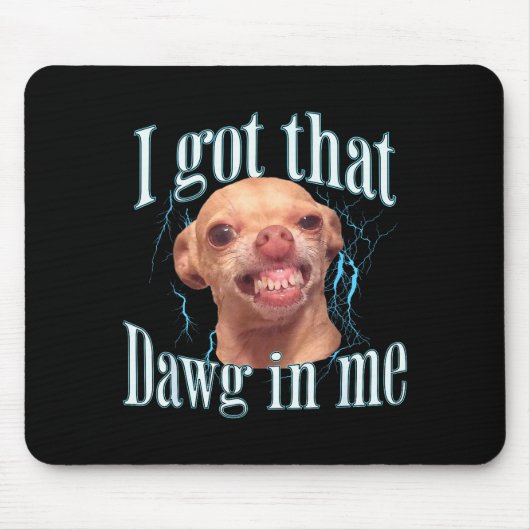 Lustiger Chihuahua-Meme Mousepad (Vorne)