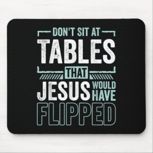 Lustiger Christ Sitz nicht an den Tischen, die Jes Mousepad