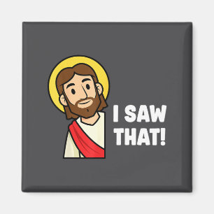 Lustiger christlicher Humor Spruch Jesus Ich sah d Magnet