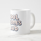 Lustiger Club der coolen Mütter  Jumbo-Tasse (Vorderseite Rechts)