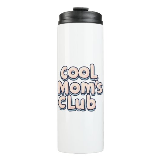 Lustiger Club der coolen Mütter Thermosbecher (Vorderseite)