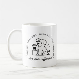 Lustiger Club für Hundebesitzer und Kaffee liebend Kaffeetasse