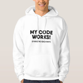 Lustiger Codierer Programmierer Mein Code Funktion Hoodie