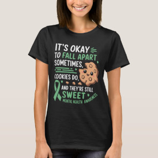 Lustiger Cookie Mental Health Awareness  T-Shirt