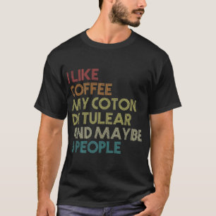 Lustiger Coton De Tulear Hundebesitzer Kaffeeliebh T-Shirt