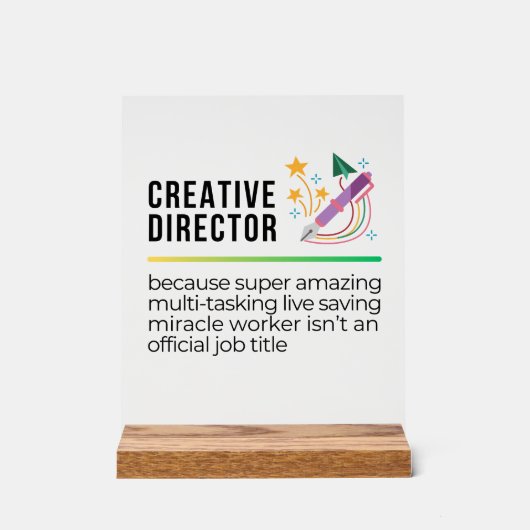 Lustiger Creative Director Acrylschild (Vorderseite)