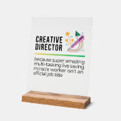 Lustiger Creative Director Acrylschild (Winkel)
