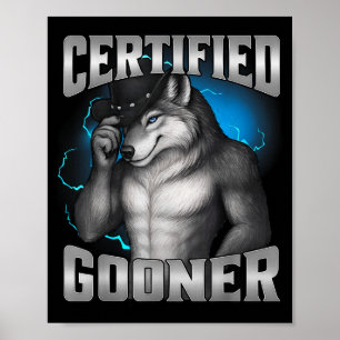 Lustiger Cringe Sigma Wolf Zertifizierter Gooner Poster