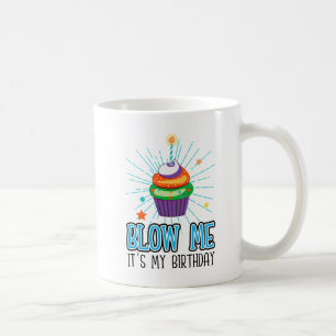 Lustiger Cupcake-Kerzen-Blas Mich Es Ist Mein Gebu Kaffeetasse