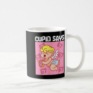 Lustiger Cupid sagt 67 Sechs Sieben Valentinstag 6 Kaffeetasse