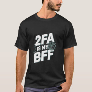 Lustiger Cybersicherheits-Netzwerktechniker - 2FA  T-Shirt