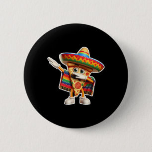 Lustiger Dabbing Mexikanischer Pizza Tanz Food Lov Button