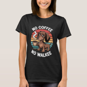 Lustiger Dachshund Hund Welpe Kaffeetrinker Sarkas T-Shirt