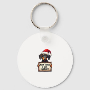 Lustiger Dachshund Weihnachten Lieber Santa Ich Ka Schlüsselanhänger