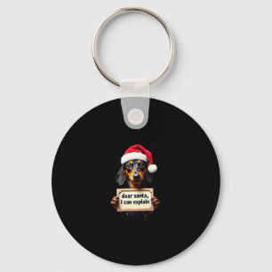 Lustiger Dachshund Weihnachten Lieber Santa Ich Ka Schlüsselanhänger