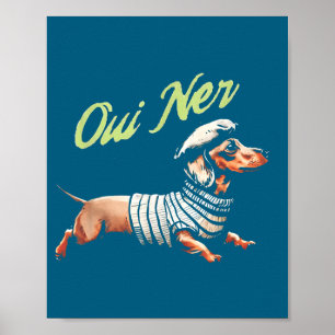 Lustiger Dachshund Wiener Hund Französischer Humor Poster