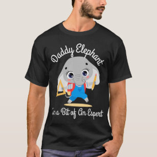 lustiger Daddy Elefant i_m ein bisschen ein Espert T-Shirt