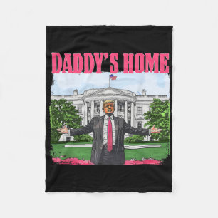 Lustiger Daddy's Home Trump Pink 2024 Weißen Haus Fleecedecke