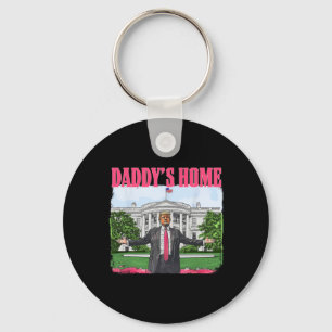 Lustiger Daddy's Home Trump Pink 2024 Weißen Haus  Schlüsselanhänger