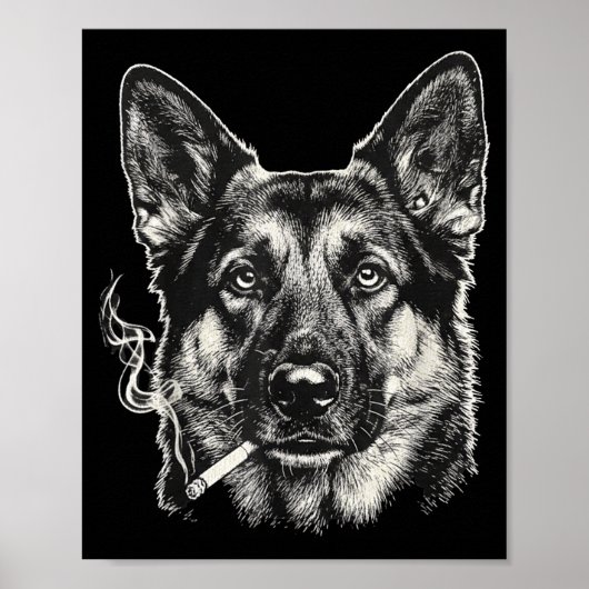 Lustiger Deutscher Schäferhund-Meme, der Zigarette Poster (Vorne)