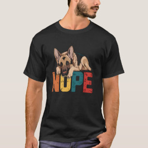 Lustiger Deutscher Schäferhund Nein Sturheit Hund T-Shirt