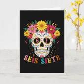Lustiger Dia De Los Muertos Zucker-Schädel Seis Si Karte (Gelbe Blume)