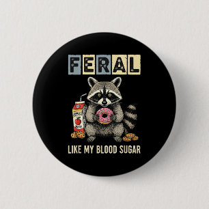 Lustiger Diabetes-Waschbär-Humor Typ Eins Insulin- Button