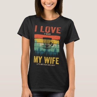 Lustiger Disc Golf für Ehemann Ich liebe meine Fra T-Shirt