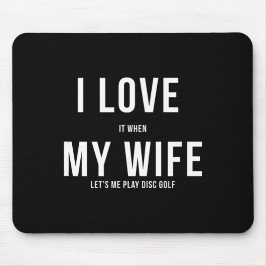 Lustiger Disc Golf, ich liebe meine Frau Mousepad (Vorne)