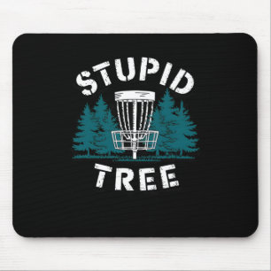 Lustiger Disc-Golf-Spieler Dummer Baum Disc Golf _ Mousepad