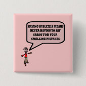Lustiger dislektischer Slogan Button (Vorderseite)